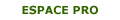 Espace Pro